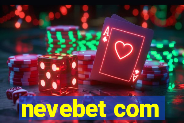 nevebet com